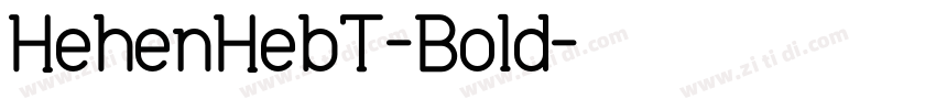 HehenHebT-Bold字体转换