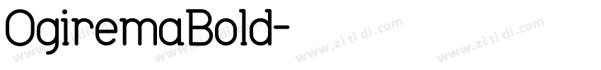 OgiremaBold字体转换