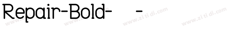 Repair-Bold-粗体字体转换