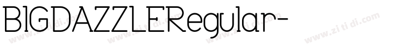 BIGDAZZLERegular字体转换