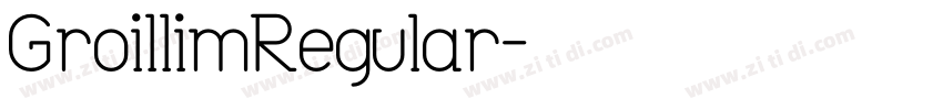 GroillimRegular字体转换