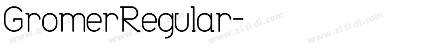 GromerRegular字体转换