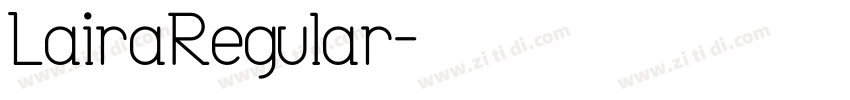 LairaRegular字体转换
