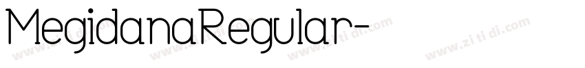 MegidanaRegular字体转换