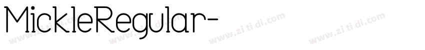 MickleRegular字体转换