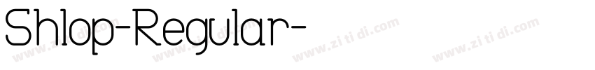 Shlop-Regular字体转换