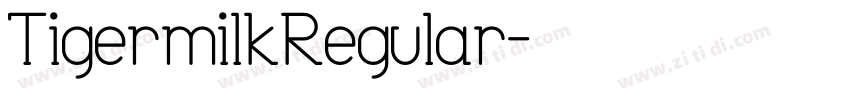 TigermilkRegular字体转换