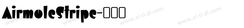 AirmoleStripe字体转换