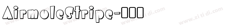 AirmoleStripe字体转换