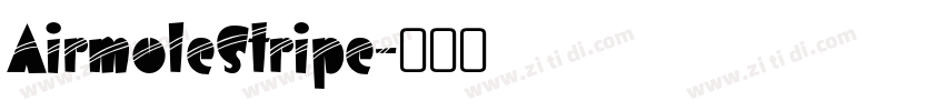 AirmoleStripe字体转换