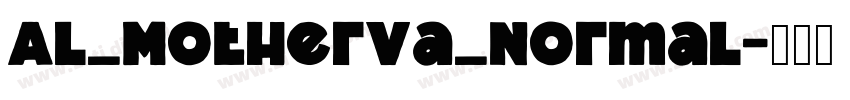 Al_Motherva_Normal字体转换