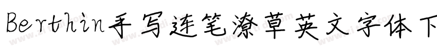Berthin手写连笔潦草英文字体下载字体转换