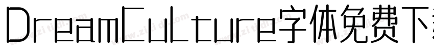 DreamCulture字体免费下载字体转换