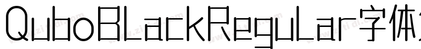 QuboBlackRegular字体免费字体转换