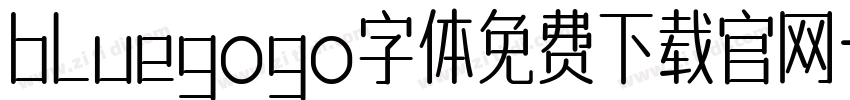 bluegogo字体免费下载官网字体转换