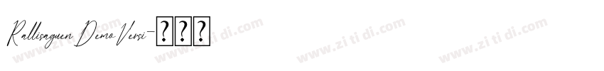 RallisaguenDemoVersi字体转换