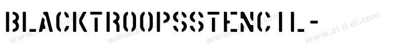 BlacktroopsStencil字体转换