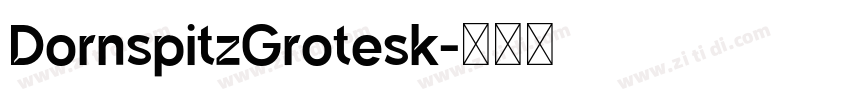 DornspitzGrotesk字体转换