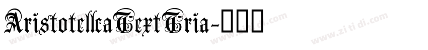 AristotellcaTextTria字体转换