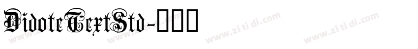 DidoteTextStd字体转换