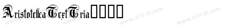 AristotellcaTextTria字体转换