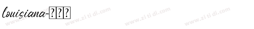 louisiana字体转换