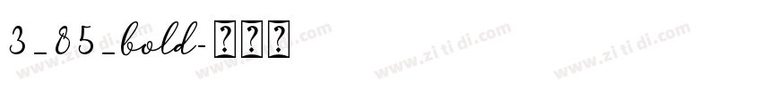 3_85_bold字体转换