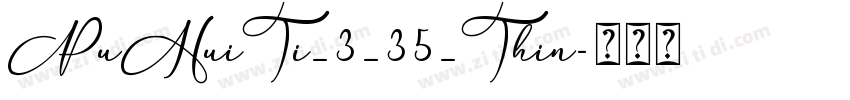 PuHuiTi_3_35_Thin字体转换