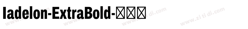 Iadelon-ExtraBold字体转换