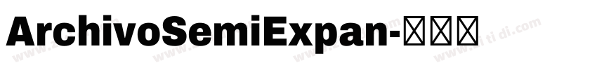 ArchivoSemiExpan字体转换