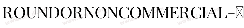 RoundorNonCommercial字体转换