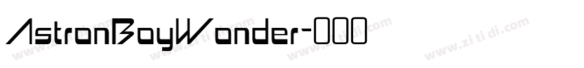 AstronBoyWonder字体转换