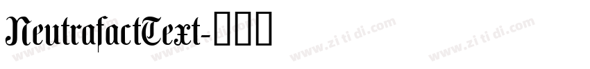 NeutrafactText字体转换