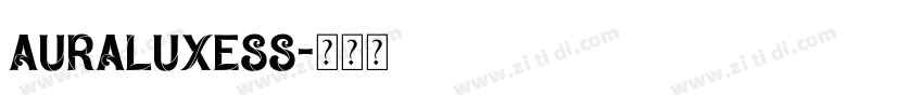 AURALUXESS字体转换