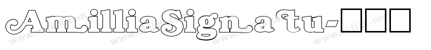 AmilliaSignatu字体转换