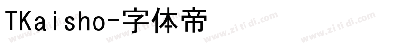 TKaisho字体转换