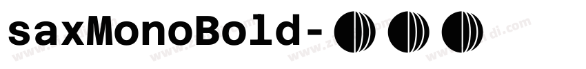 saxMonoBold字体转换