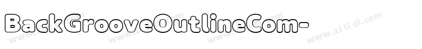 BackGrooveOutlineCom字体转换