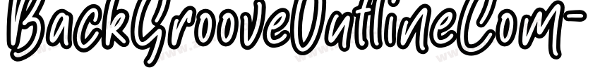 BackGrooveOutlineCom字体转换