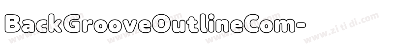 BackGrooveOutlineCom字体转换