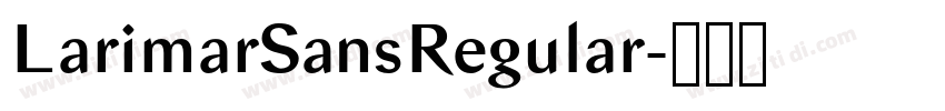 LarimarSansRegular字体转换