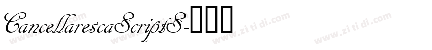 CancellarescaScriptS字体转换
