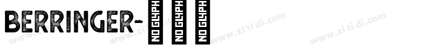 Berringer字体转换