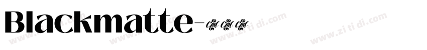 Blackmatte字体转换