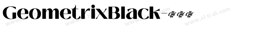 GeometrixBlack字体转换