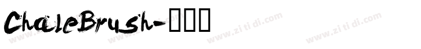 ChaleBrush字体转换