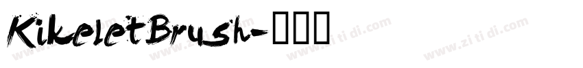 KikeletBrush字体转换