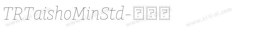 TRTaishoMinStd字体转换