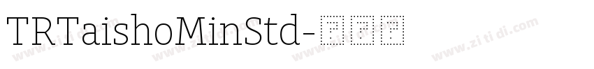 TRTaishoMinStd字体转换
