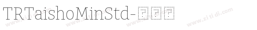 TRTaishoMinStd字体转换